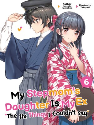cover image of My Stepmom's Daughter Is My Ex, Volume 6